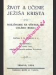 Život a učenie ježiša krista  - rozjímanie na všetky dni celého roku - díl i-ii - avancini p.m. s.j. - náhled