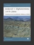 Jeskyně v Afghánistánu 1979-2004 - náhled