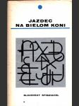 Jazdec na bielom koni - náhled