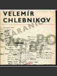 Čmáranice po nebi [Chlebnikov Velimir - výbor z básní - ruský básník, futurismus, symbolismus] - náhled