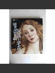 The Botticelli Renaissance - Botticelli 2015-1445 (Sandro Botticelli, malířství, renesance, výstavní katalog, mj. i Edgar Degas, Arnold Böcklin, D. Rossetti, Francis Picabia) - náhled