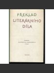 Překlad literárního díla - Sborník současných zahraničních studií [edice Český překlad] - náhled