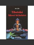 Tibetské lidové léčitelství - náhled