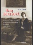 Hana Benešová: Neobyčejný příběh manželky druhého československého prezidenta (1885-1974) - náhled