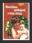 Maminkou spokojeně a beze stresu - náhled