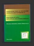 Vzdělávání žáků se speciálními vzdělávacími potřebami IV. / Education of Pupils with Special Educational Needs IV. - náhled