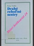 Drahé reholné sestry - vrablec štefan - náhled