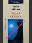 Velká odvaha - život sv. júlie billiartovej - ziescheová maria calasanz - náhled