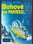 Bohové na marsu  - náhled