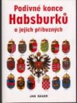 Podivné konce Habsburků a jejich příbuzných - náhled