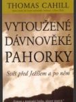 Vytoužené dávnověké pahorky - náhled