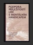 Podpora příležitostí lidí s mentálním handicapem - náhled