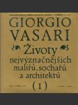 Životy nejvýznačnějších malířů, sochařů a architektů I., II. - náhled