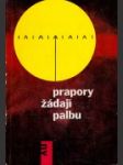 Prapory žádají palbu - náhled