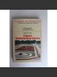 Unsere historischen Gärten (Deutschland - das unbekannte Land, bd. 5) [Naše historické zahrady, mj. Oldenburg, Anholt, Trier, Charlottenburg, Fulda, Hanau, Würzburg, Nymphenburg - München) - náhled