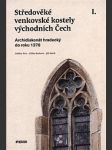 Středověké venkovské kostely východních čech. i. archidiakonát hradecký do roku 1378 - náhled