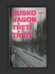 Rusko - vagon třetí třídy - náhled