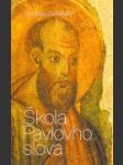 Škola Pavlovho slova - náhled