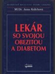 Lekár so svojou obezitou a diabetom - náhled