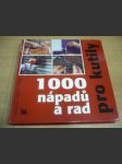 1000 nápadů a rad pro kutily - náhled