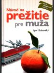 Návod na prežitie pre muža - náhled