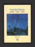 František Štěpán: grafika - kresba - malba - náhled