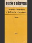 Otázky a odpovede z montáže ústredného a diaľkového vykurovania - náhled