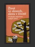 Život ve slovech, slova v životě: Procházka labyrintem českých nářečí - náhled