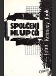 Spolčení hlupců - náhled