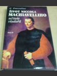 Život Niccola Machiavelliho, učitele vladařů - náhled