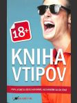 Kniha vtipov - Vtipy, ktoré si všetci hovoríme, ale hanbíme sa ich čítať - náhled