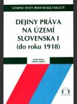 Dejiny práva na území slovenska i. - náhled