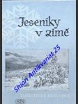 Jeseníky v zimě - turistický průvodce - panoš vladimír / macháček jan - náhled