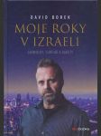 Moje roky v Izraeli - náhled