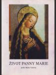 Život panny Marie podle Marie Valtorty - náhled