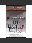 The Lucifer Effect: How Good People Turn Evil [Luciferův efekt; stanfordský vězeňský experiment; psychologie] - náhled