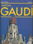 Antoni Gaudí 1852-1926 (Antoni Gaudí i Cornet - život v architektuře) - náhled