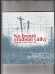 Na frontě studené války (Československo 1948-1956) - náhled