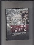 Fritz Kolbe: Špion uvnitř třetí říše - náhled