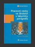 Pracovní cesty ve školství v labyrintu paragrafů - náhled