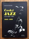 Český jazz mezi tanky a klíči 1968-1989 - náhled