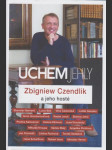 Uchem jehly: Zbigniew Czendlik a jeho hosté - náhled