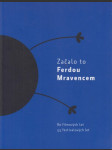 Začalo to Ferdou Mravencem: 80 filmových let, 55 festivalových let - náhled