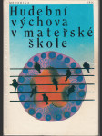 Hudební výchova v mateřské škole - Metodika - náhled