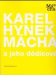 Karel Hynek Mácha a jeho dědicové - náhled