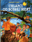 Chlapci od bobrej rieky - náhled