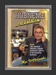 Hubneme s alkoholem - náhled