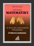 Postavení matematiky ve školním vzdělávacím programu - Čtyřletá gymnázia - náhled