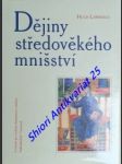 Dějiny středověkého mnišství - lawrence hugh - náhled