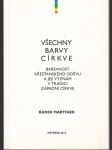 Všechny barvy církve - Barevnost křesťanského oděvu a její význam v tradici západní církve - náhled